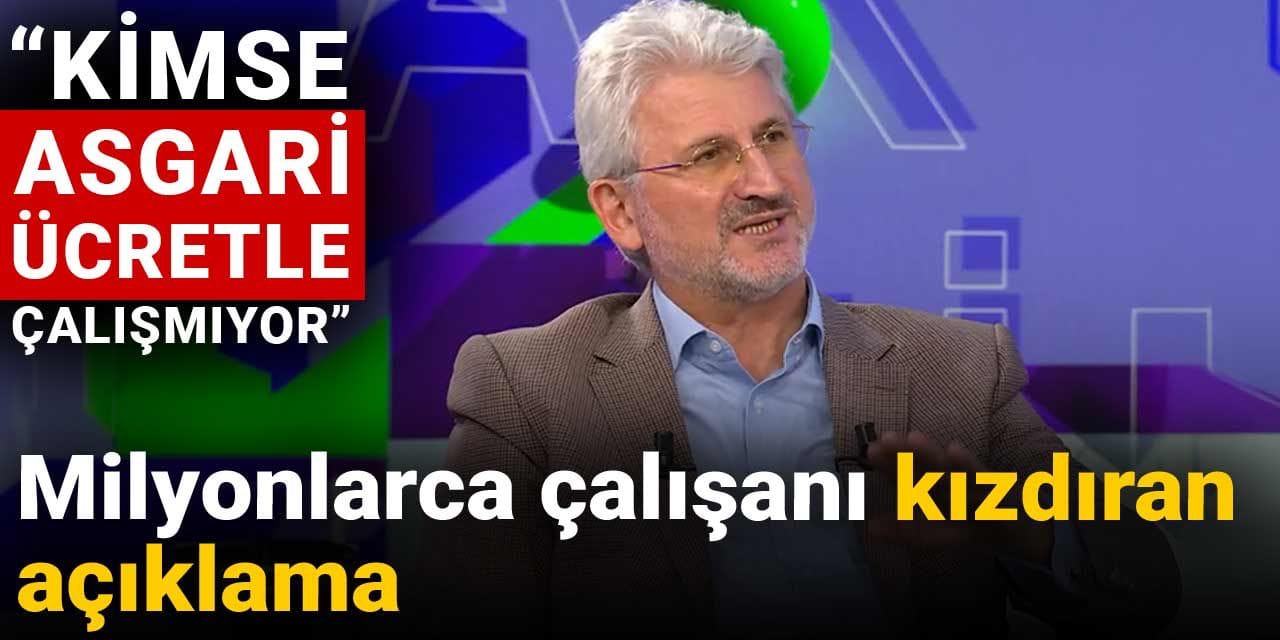 milyonlarca calisani kizdiran aciklama kimse asgari ucretle calismiyor LmCWymuM